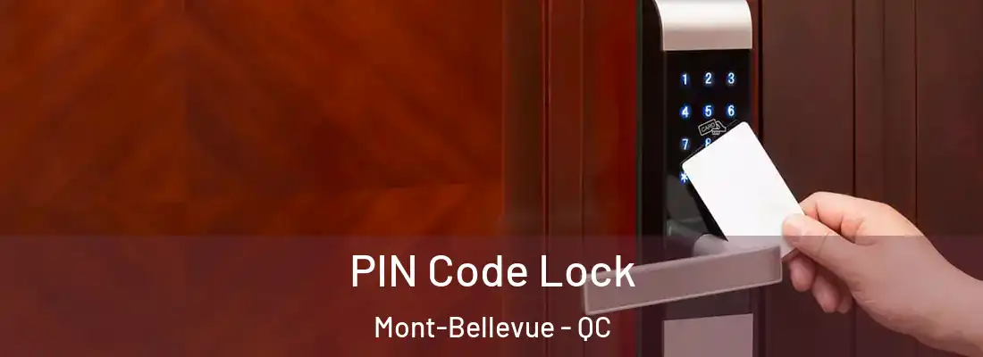  PIN Code Lock Mont-Bellevue - QC