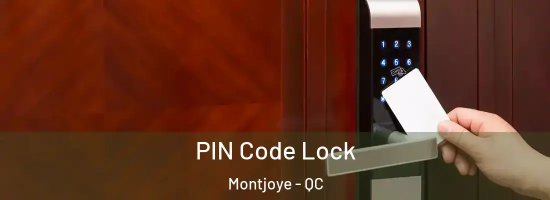  PIN Code Lock Montjoye - QC