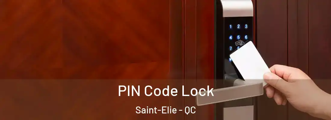  PIN Code Lock Saint-Elie - QC