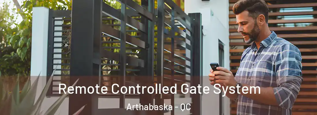  Remote Controlled Gate System Arthabaska - QC