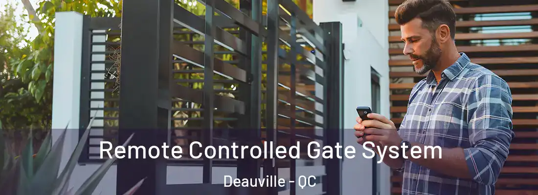  Remote Controlled Gate System Deauville - QC