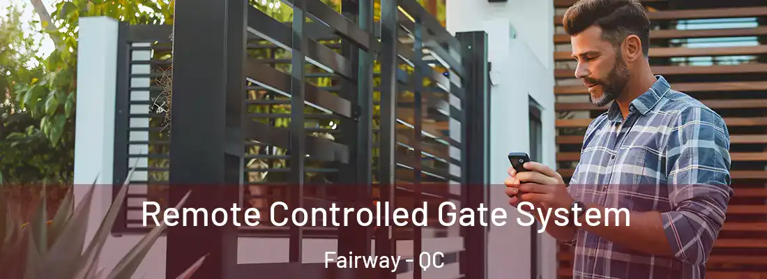  Remote Controlled Gate System Fairway - QC