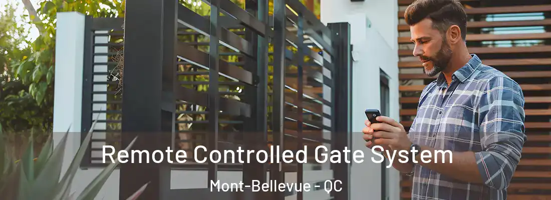  Remote Controlled Gate System Mont-Bellevue - QC