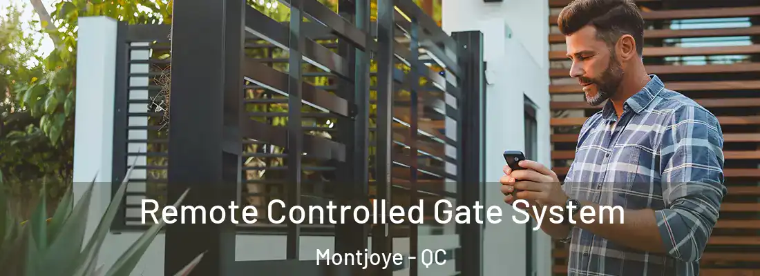  Remote Controlled Gate System Montjoye - QC