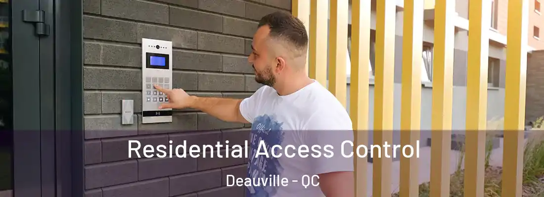 Residential Access Control Deauville - QC