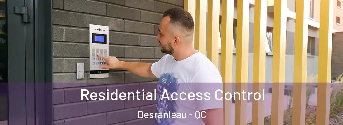  Residential Access Control Desranleau - QC