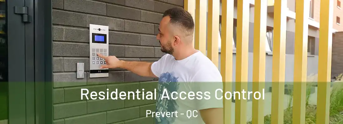  Residential Access Control Prevert - QC