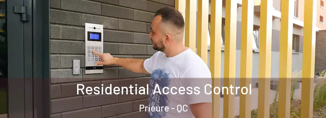  Residential Access Control Prieure - QC