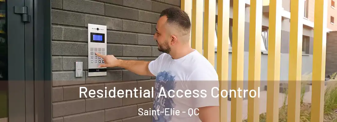  Residential Access Control Saint-Elie - QC
