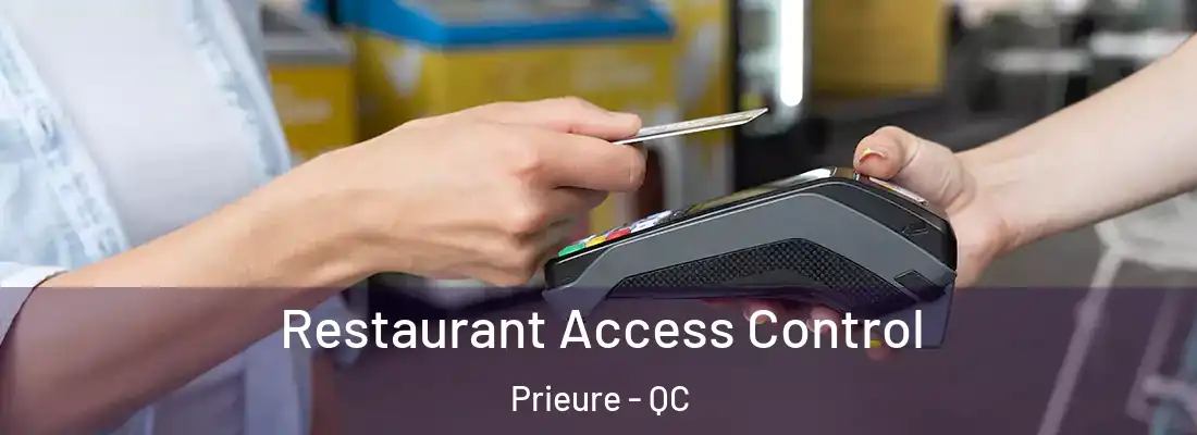  Restaurant Access Control Prieure - QC