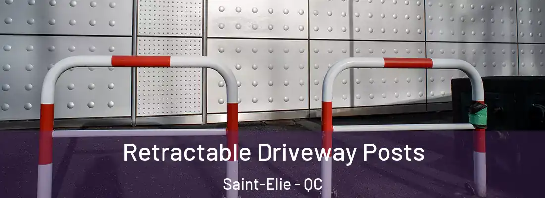  Retractable Driveway Posts Saint-Elie - QC