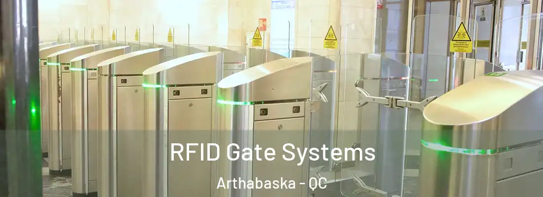  RFID Gate Systems Arthabaska - QC