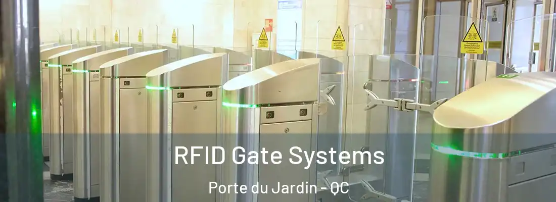  RFID Gate Systems Porte du Jardin - QC