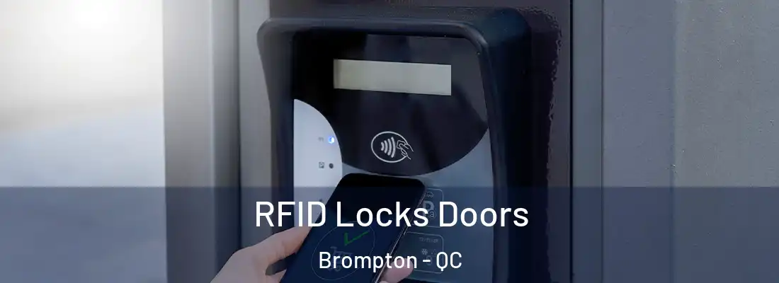  RFID Locks Doors Brompton - QC