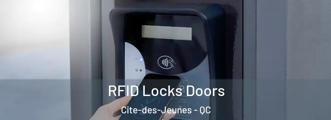  RFID Locks Doors Cite-des-Jeunes - QC