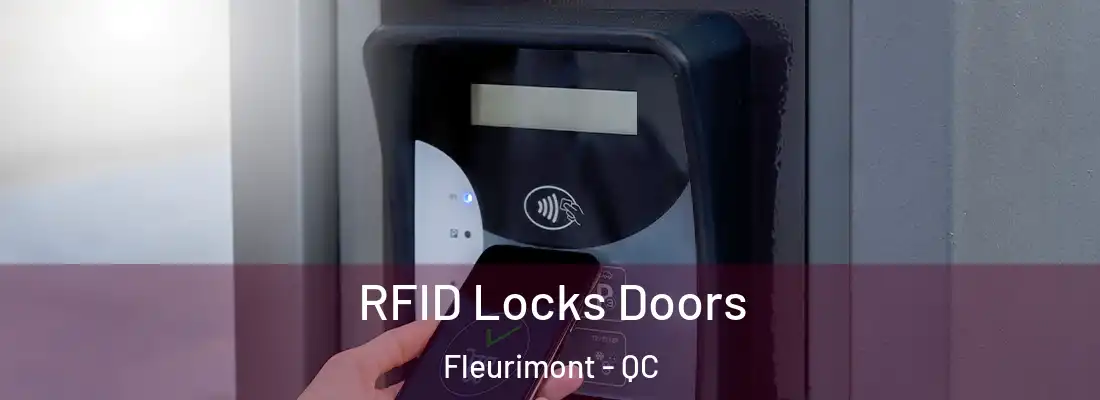  RFID Locks Doors Fleurimont - QC