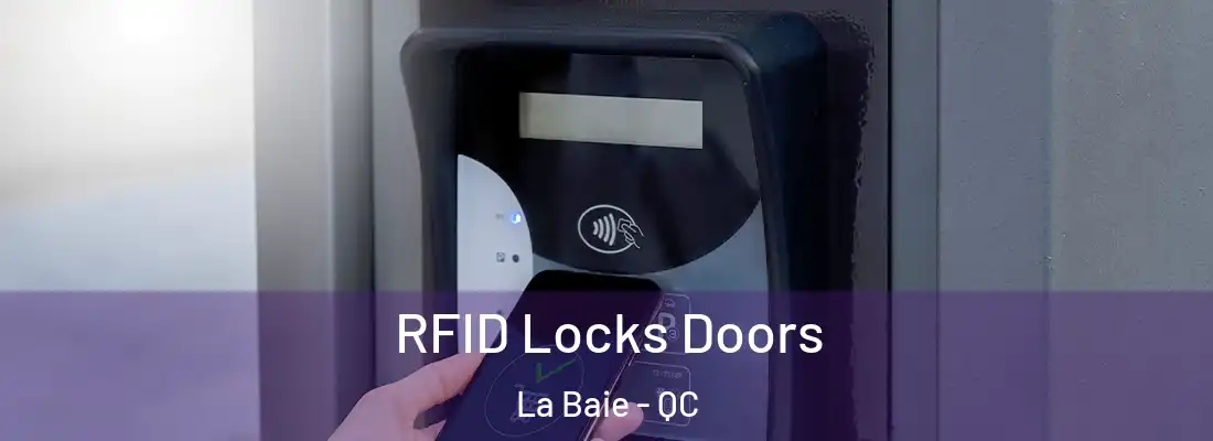  RFID Locks Doors La Baie - QC