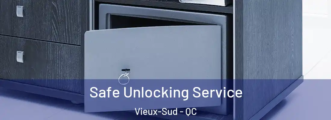  Safe Unlocking Service Vieux-Sud - QC