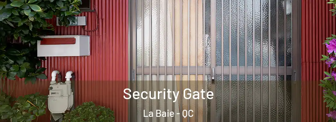  Security Gate La Baie - QC