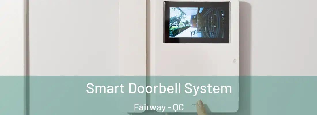  Smart Doorbell System Fairway - QC