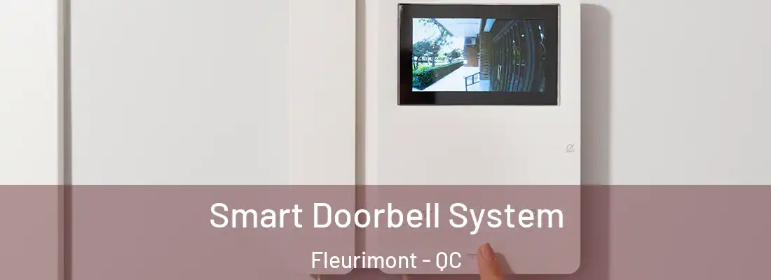  Smart Doorbell System Fleurimont - QC