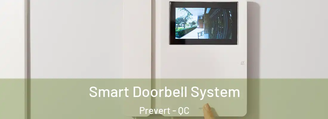 Smart Doorbell System Prevert - QC