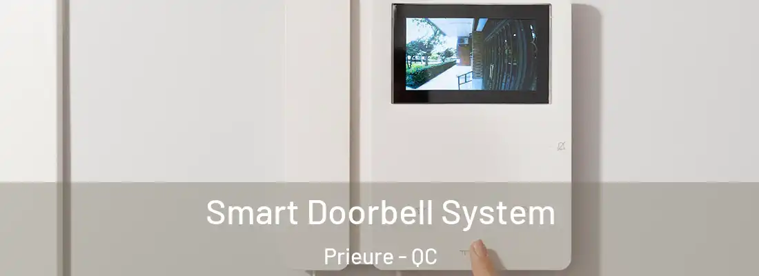  Smart Doorbell System Prieure - QC