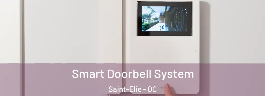  Smart Doorbell System Saint-Elie - QC