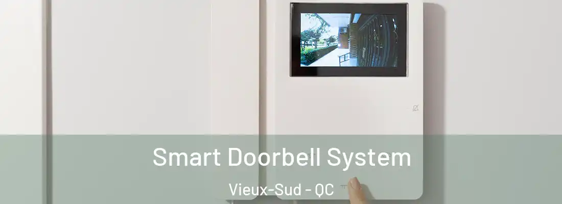 Smart Doorbell System Vieux-Sud - QC