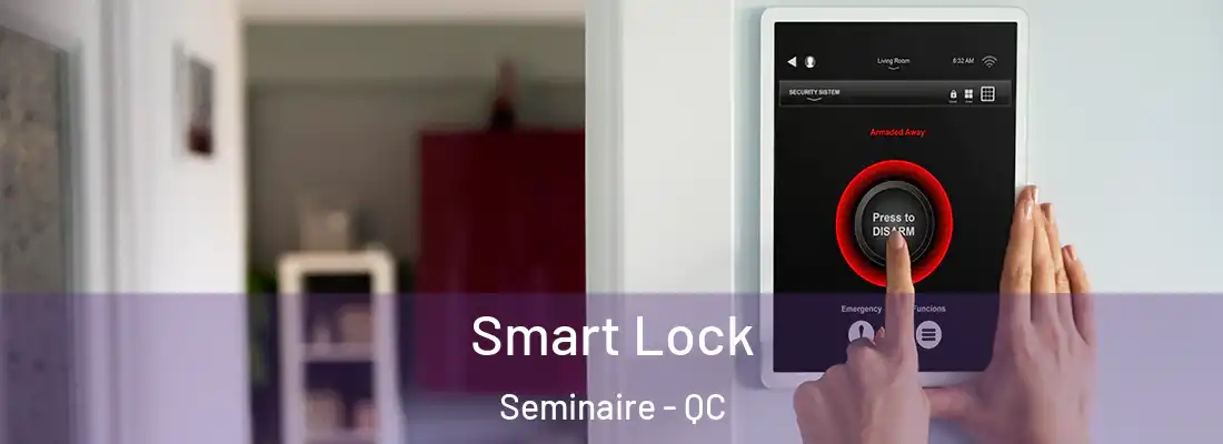  Smart Lock Seminaire - QC