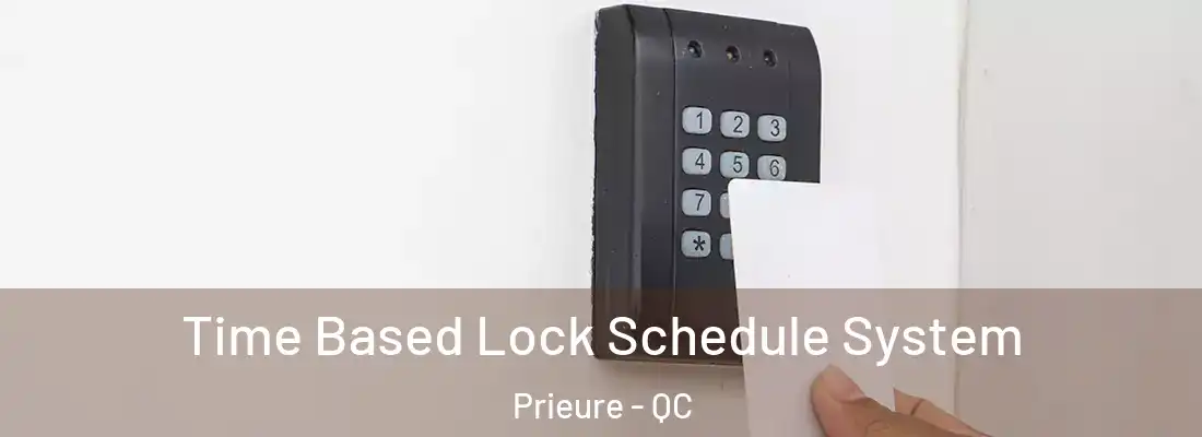  Time Based Lock Schedule System Prieure - QC
