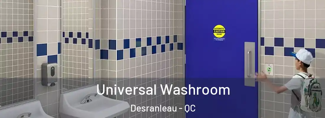 Universal Washroom Desranleau - QC