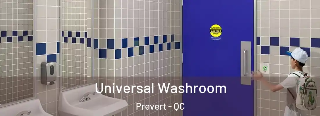  Universal Washroom Prevert - QC