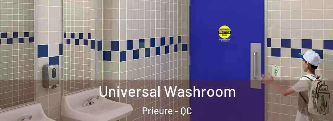  Universal Washroom Prieure - QC