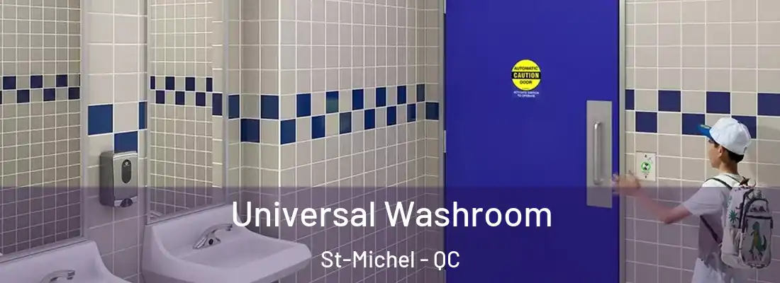 Universal Washroom St-Michel - QC