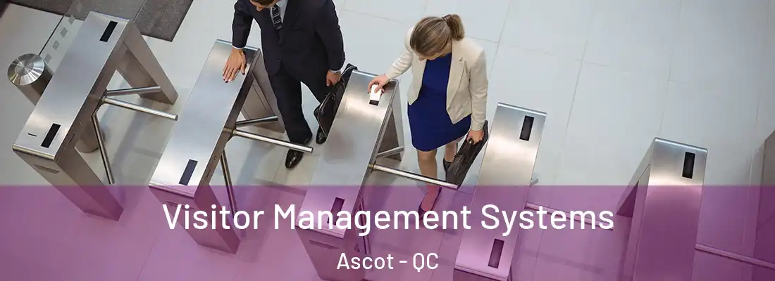  Visitor Management Systems Ascot - QC