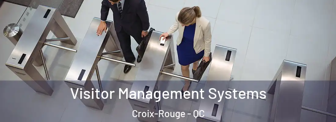  Visitor Management Systems Croix-Rouge - QC