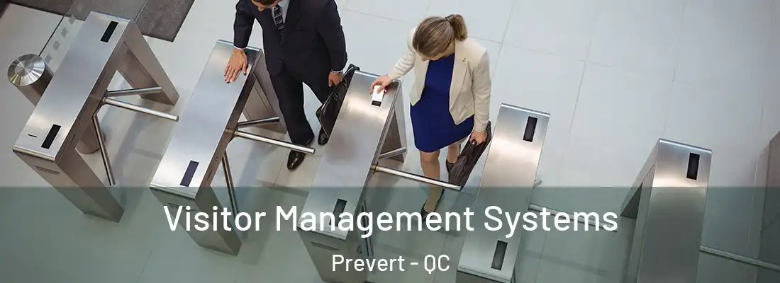  Visitor Management Systems Prevert - QC