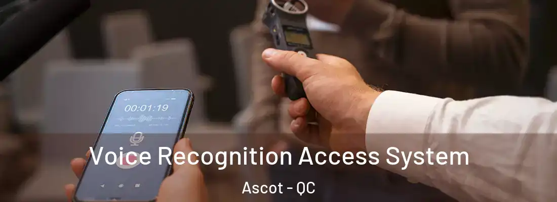  Voice Recognition Access System Ascot - QC