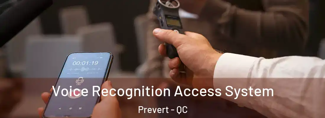  Voice Recognition Access System Prevert - QC