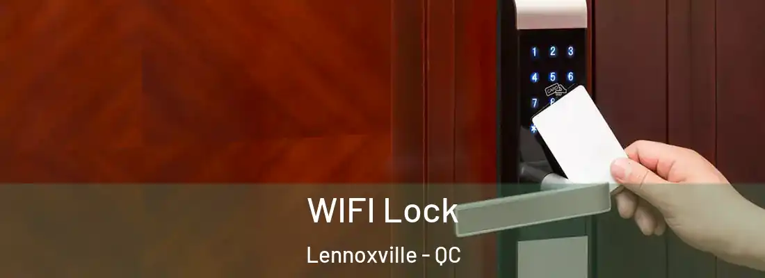  WIFI Lock Lennoxville - QC