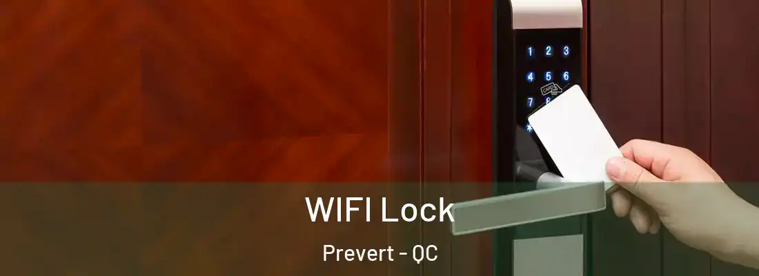  WIFI Lock Prevert - QC
