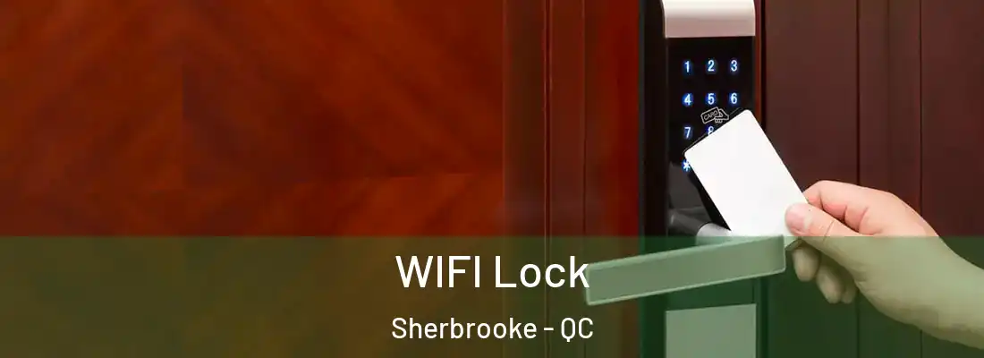  WIFI Lock Sherbrooke - QC