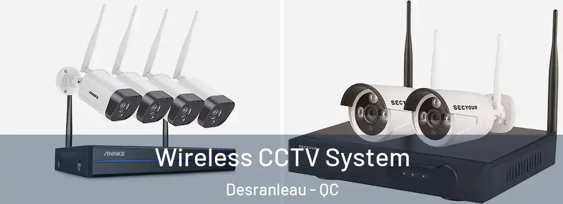  Wireless CCTV System Desranleau - QC