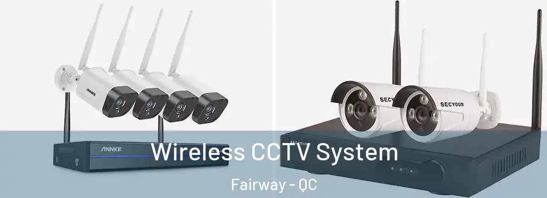  Wireless CCTV System Fairway - QC