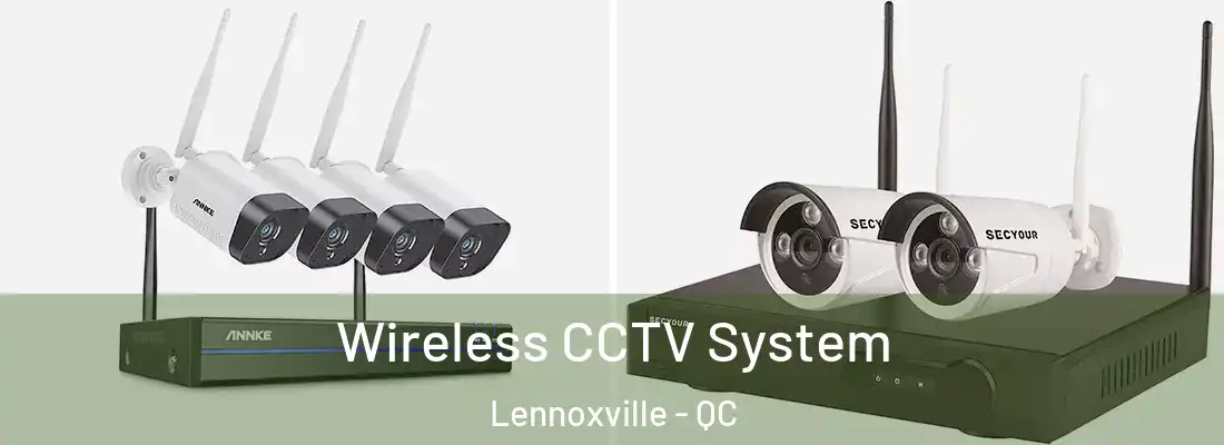  Wireless CCTV System Lennoxville - QC