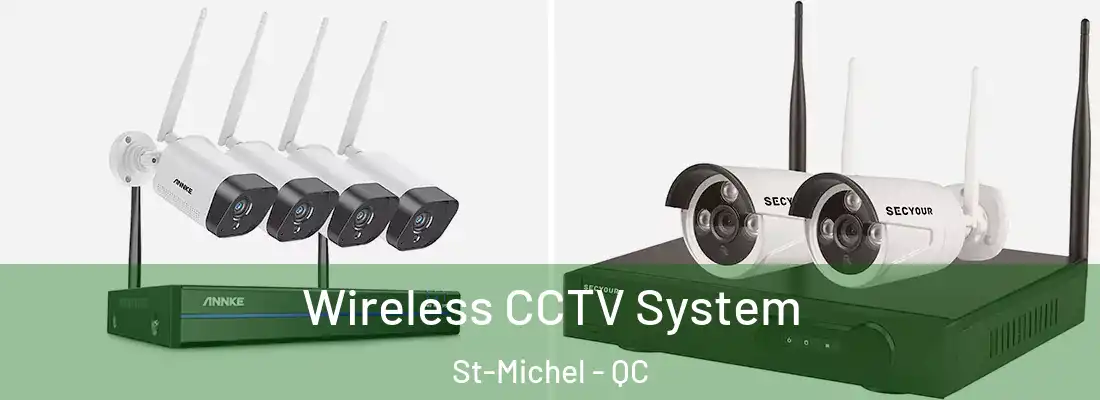  Wireless CCTV System St-Michel - QC